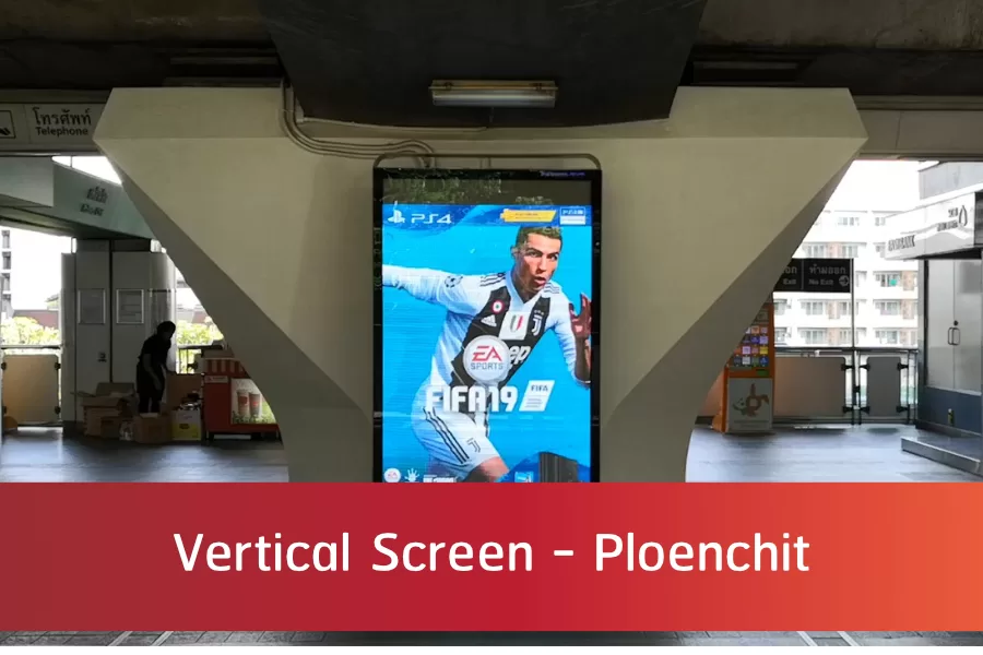 Vertical Screen - Ploenchit